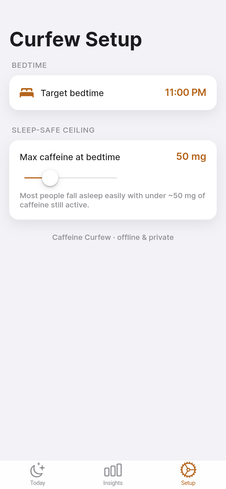 Caffeine Curfew — setup